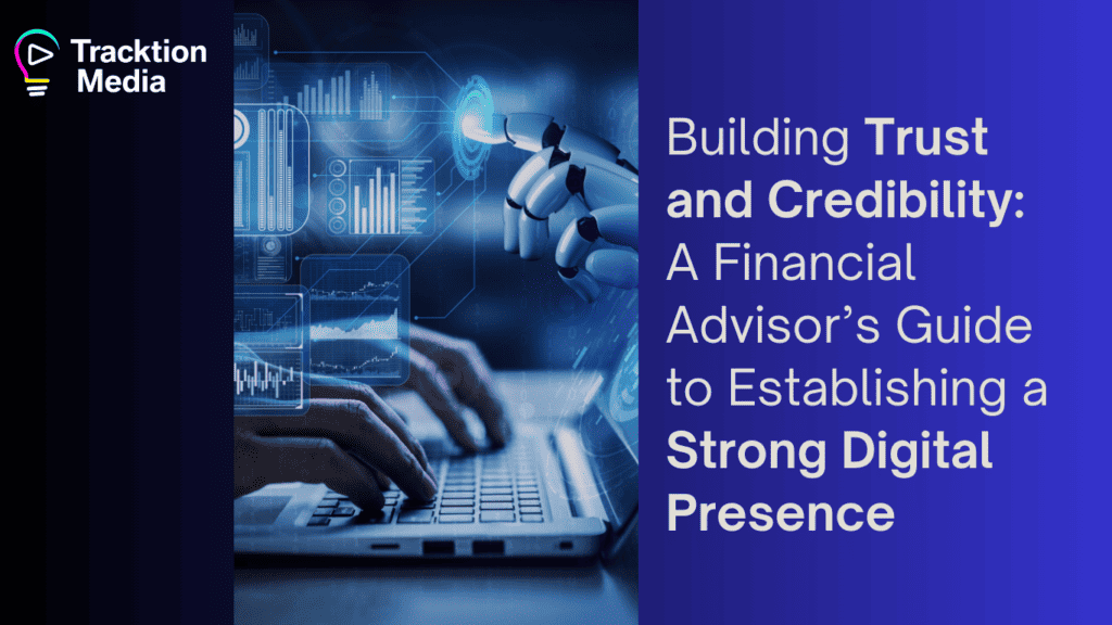 Building Trust and Credibility blog post for Financial Advisors
